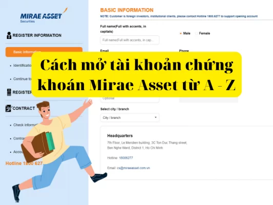 Hướng dẫn cách mở tài khoản chứng khoán Mirae Asset Online