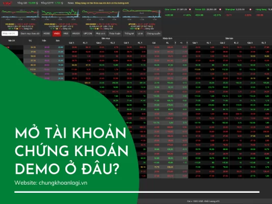 Mở tài khoản chứng khoán demo ở đâu tốt