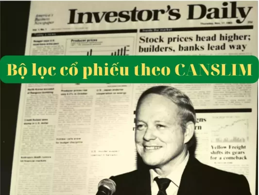 Bộ lọc cổ phiếu theo CANSLIM