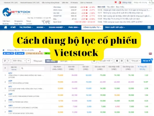 Cách dùng bộ lọc cổ phiếu Vietstock