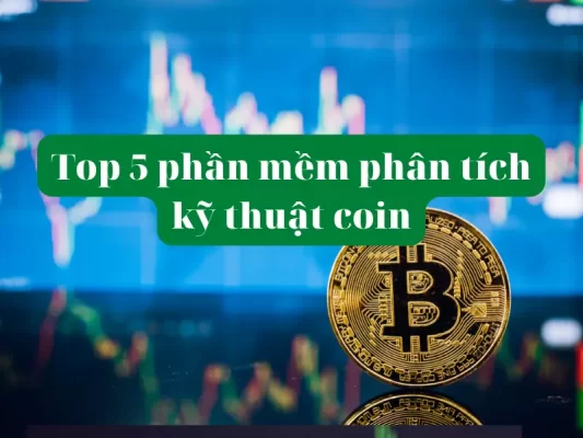 Top5 phần mềm phân tích kỹ thuật coin