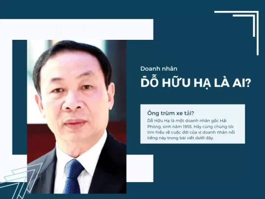 Đỗ Hữu Hạ là ai ông trùm xe tải