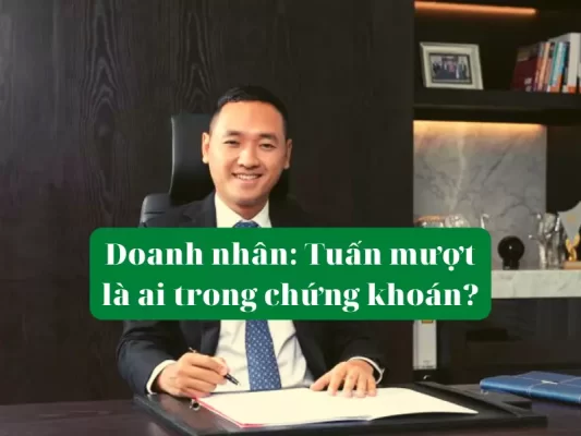 Tuấn mượt là ai trong chứng khoán