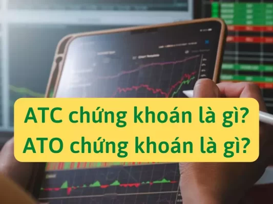 ATC chứng khoán là gì ATO chứng khoán là gì