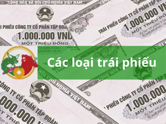 Các loại trái phiếu