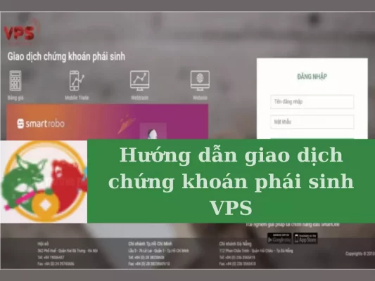 Giao dịch chứng khoán phái sinh VPS