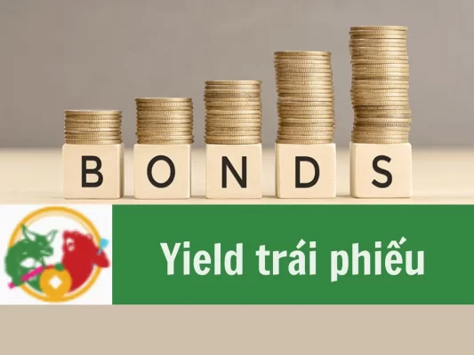 Yield trái phiếu là gì, cách tính lợi suất trái phiếu, phân loại yield trái phiếu