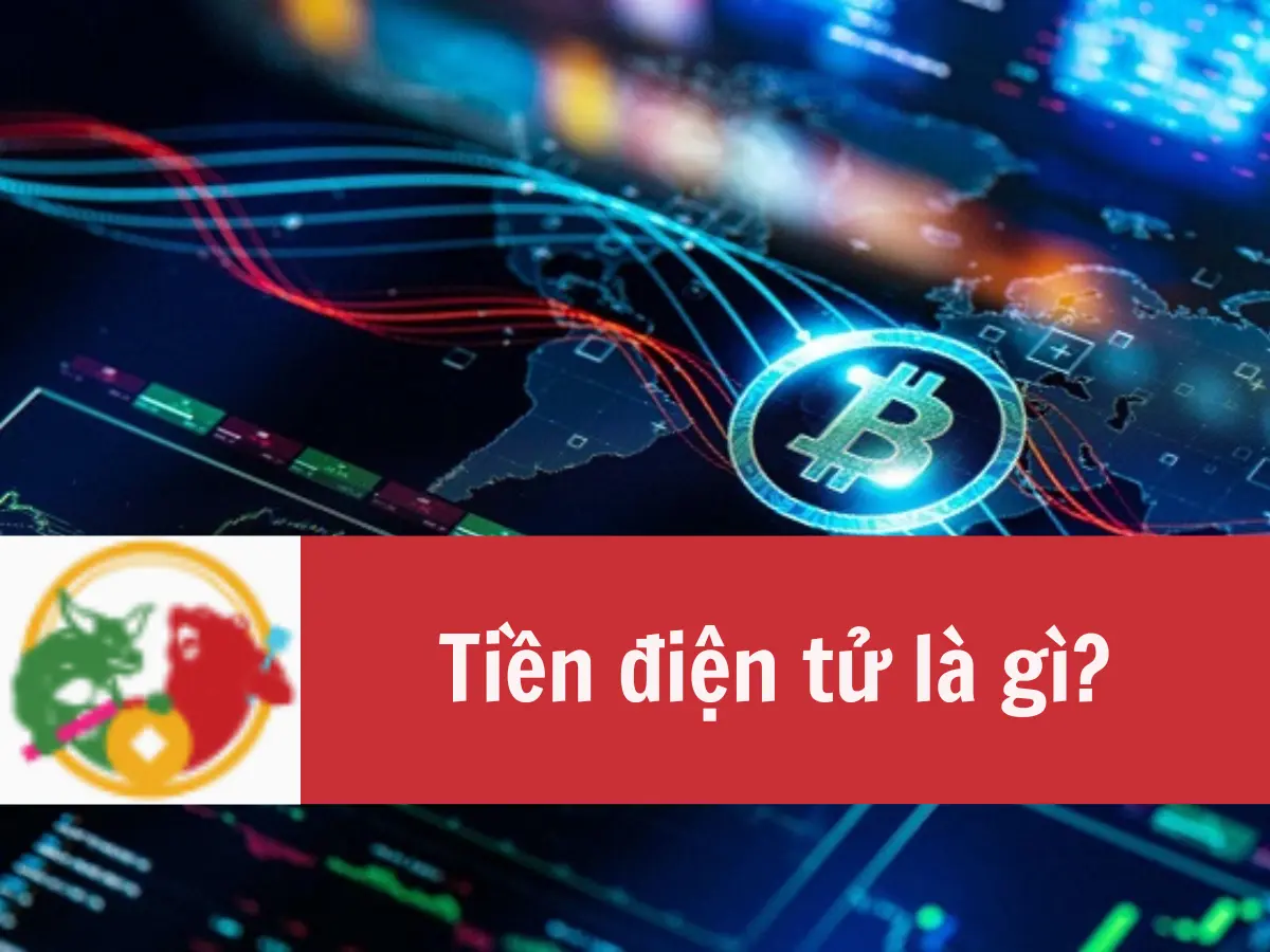 [3 TRICK] Tiền điện tử khái niệm cơ bản đầu tư tiền điện tử