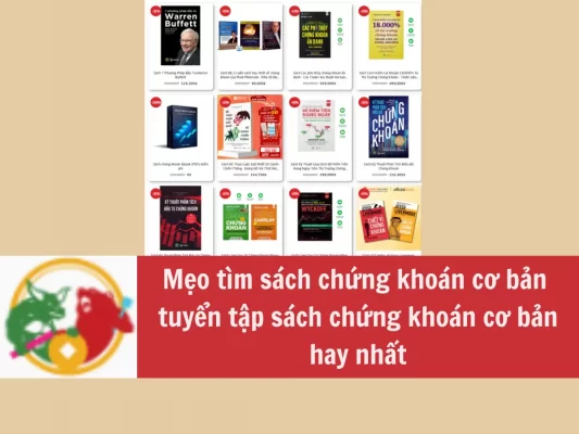 Mẹo tìm sách chứng khoán cơ bản và tuyển tập sách chứng khoán cơ bản hay nhất