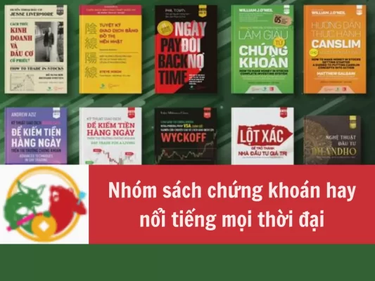 Nhóm sách chứng khoán hay và nổi tiếng mọi thời đại dành cho nhà đầu tư