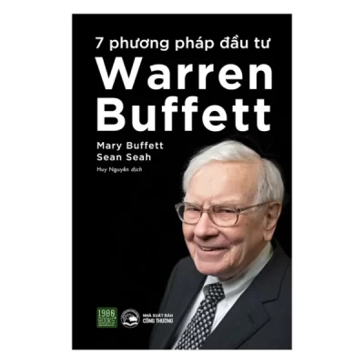 7 phương pháp đầu tư Warren Buffett là cuốn sách chứng khoán Warren Buffett nên đọc
