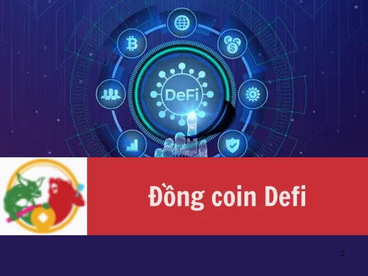 Đồng coin Defi và các ứng dụng từ A đến Z của đồng coin Defi