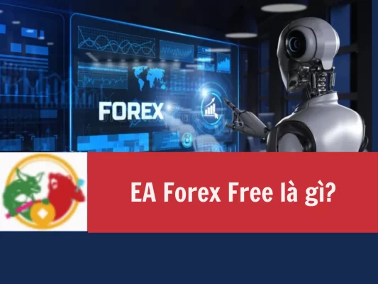 EA Forex Free Kinh Nghiệm Dùng EA Forex Free