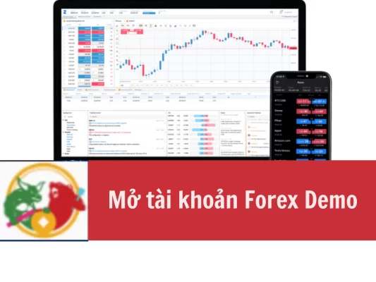 Mở tài khoản Forex Demo - Bước Đầu An Toàn Cho Nhà Đầu Tư Mới